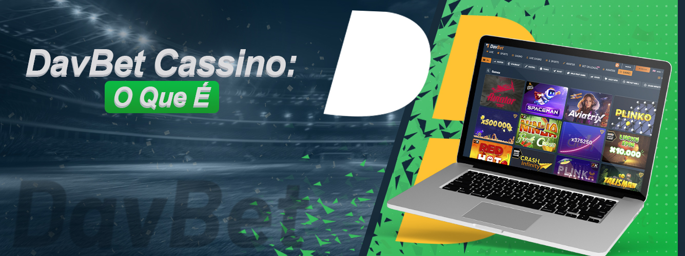 Características do casino online DavBet Brasil
